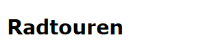 Radtouren